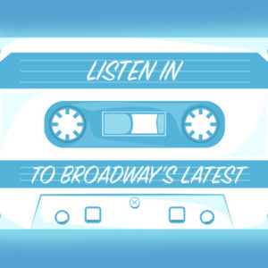 Listen In To Broadway's Latest Cassette Tape Email Graphic