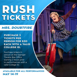 Mrs. Doubtfire Student Rush Tickets Graphic
