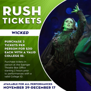 Wicked Student Rush Tickets Graphic
