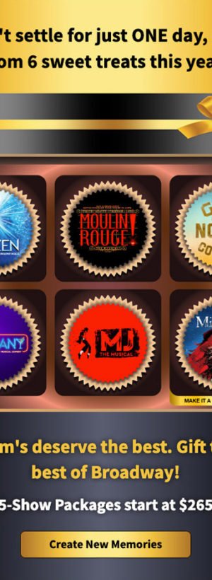 Mother's Day Broadway "Chocolate Box" Email