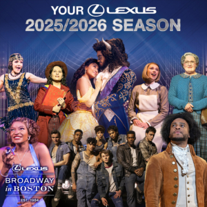 Broadway in Boston 2025/2026 Season Collage